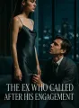 The Ex Who Called After His Engagement cover
