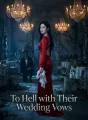 To Hell with Their Wedding Vows cover