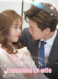 Mr. Mu's Expensive Ex-wifeShort Dramas