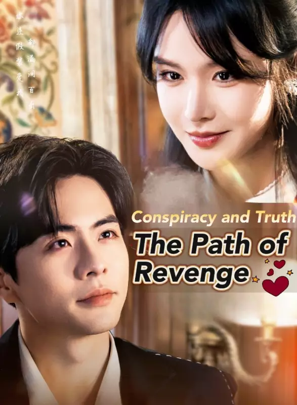 Conspiracy and Truth: The Path of Revenge