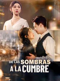 De las sombras a la cumbre