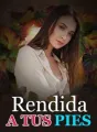 Rendida A Tus Pies cover