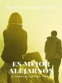 Es mejor alejarnos