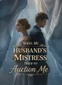 When My Husband’s Mistress Tried to Auction Me cover