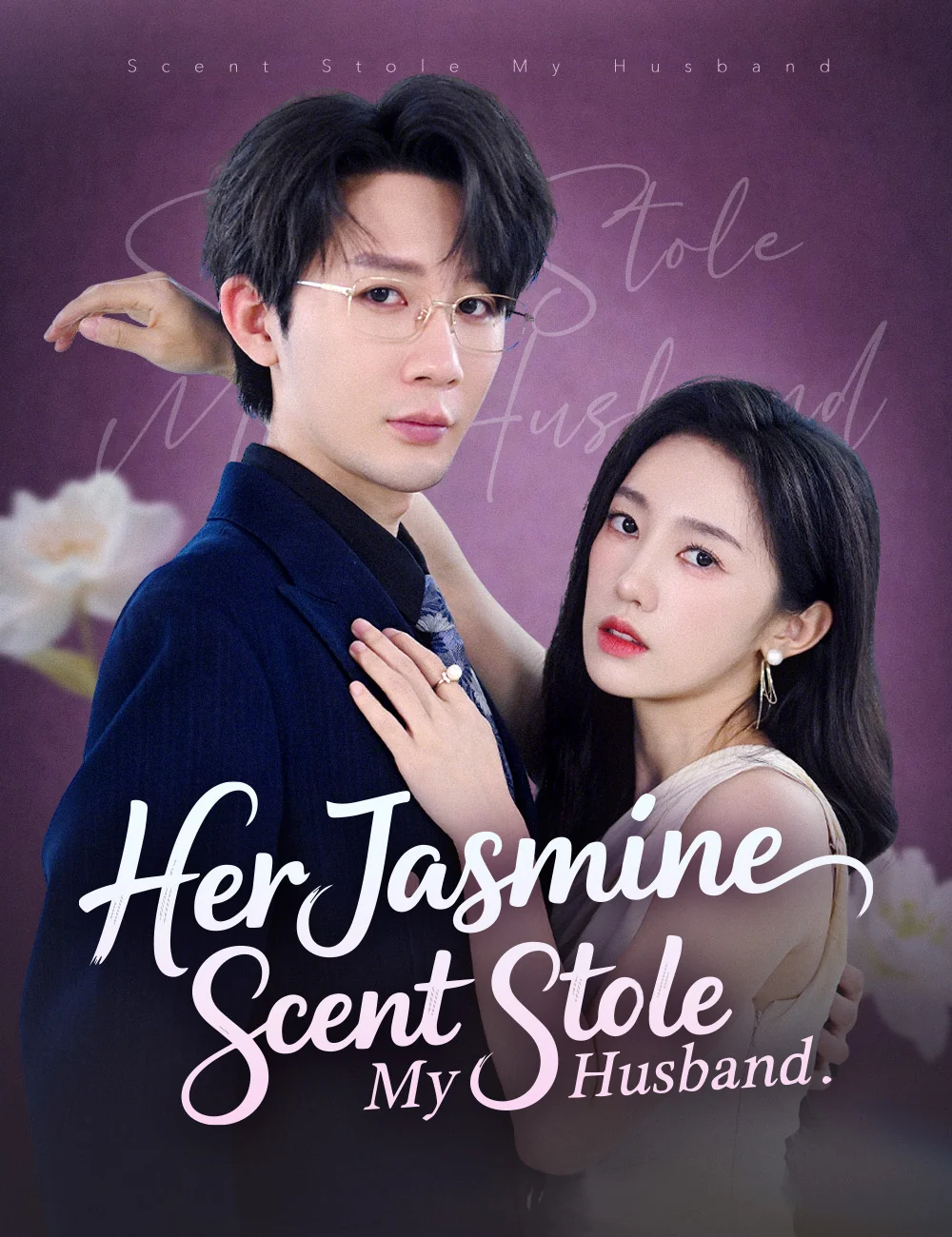 Her Jasmine Scent Stole My Husband