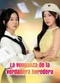 La venganza de la verdadera heredera cover
