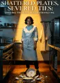 Shattered Plates, Severed Ties: Erasing the Boss Who Betrayed Me cover