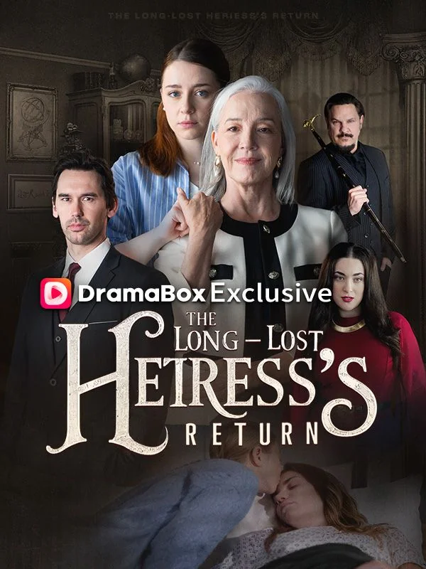 The Longlost Heiress's ReturnMini Series
