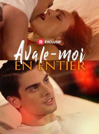 Avale-Moi en Entier