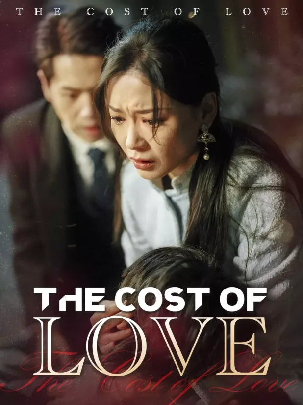 The Cost of Love: A Heartfelt Short Drama About Family, Sacrifice, and Love
