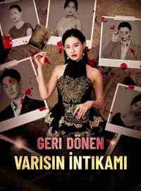 Geri Dönen Varisin İntikamı