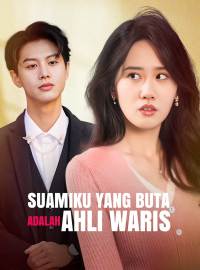 Suamiku yang Buta adalah Ahli Waris