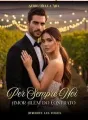 Per Sempre Noi – Amor Além do Contrato 🔥 Série: Bella Mia cover
