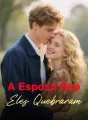 A Esposa Que Eles Quebraram cover