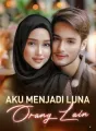 Aku Menjadi Luna Orang Lain cover