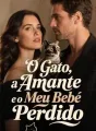 O Gato, a Amante e o Meu Bebé Perdido cover