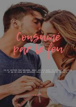 Consumé par le feu
