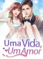 Uma Vida, Um Amor cover