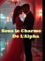 Sous le Charme de l'Alpha cover