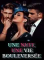 UNE NUIT, UNE VIE BOULEVERSÉE cover