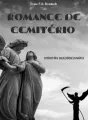 ROMANCE DE CEMITÉRIO // Contos Bradockianos // cover