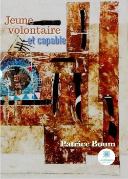 Jeune, volontaire et capable