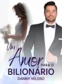 Um amor para o BILIONÁRIO cover