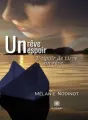 Un rêve, un espoir: L'espoir de vivre un rêve... cover
