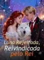 Luna Rejeitada, Reivindicada pelo Rei cover