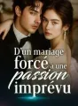 D'un mariage forcé à une passion imprévu  cover