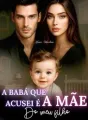 A babá que acusei é a mãe do meu filho cover