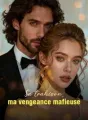Sa trahison, ma vengeance mafieuse cover