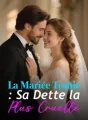La Mariée Trahie : Sa Dette la Plus Cruelle cover