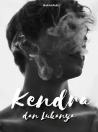 Kendra dan Lukanya