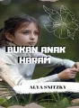 BUKAN ANAK HARAM cover