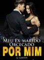 Meu Ex-marido Obcecado por Mim cover