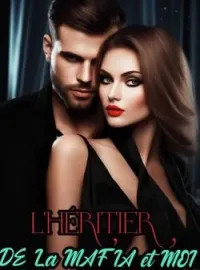L'HÉRITIER DE LA MAFIA ET MOI