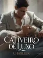 Cativeiro de Luxo cover
