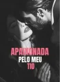 APAIXONADA PELO MEU TIO cover