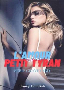 L'amour est un petit tyran