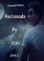 Reclamada Por Dois cover