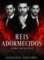 OS REIS ADORMECIDOS - MÁFIA DARK cover