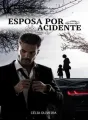 Esposa por acidente cover