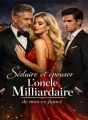 Séduire et épouser l'oncle milliardaire de mon ex-fiancé cover