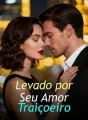 Levado por Seu Amor Traiçoeiro cover
