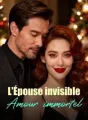 L'Épouse invisible : Amour immortel cover
