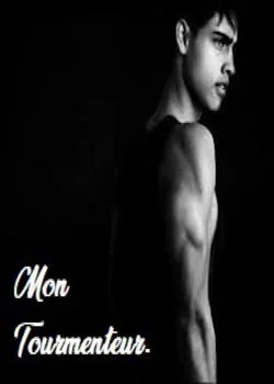 Mon Tourmenteur