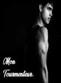 Mon Tourmenteur