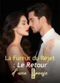 La Fureur du Rejet : Le Retour d'une Épouse cover