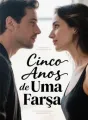 Cinco Anos de Uma Farsa cover
